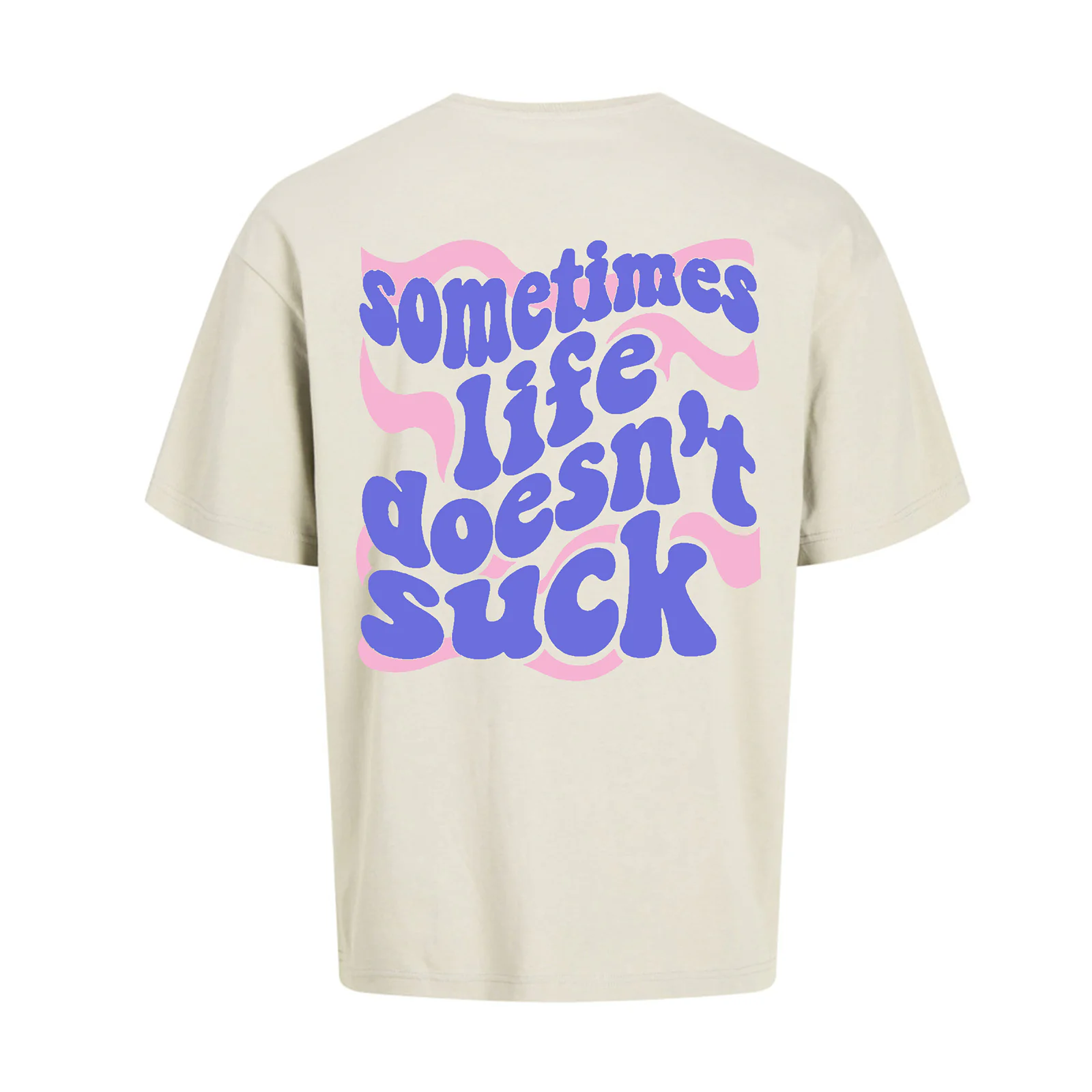 off white t-shirt mit sometimes life doesn't suck back Motiv in lila und rosa