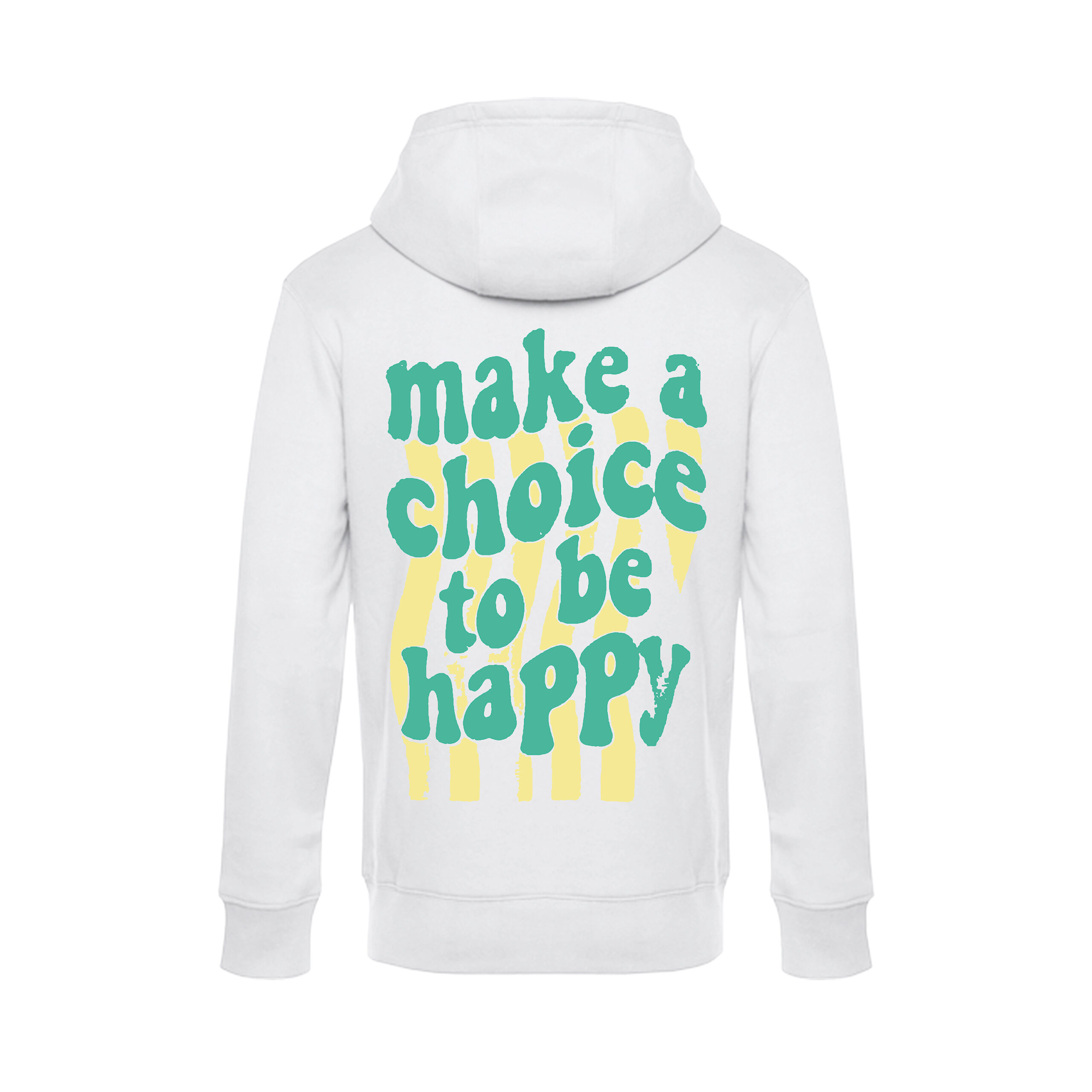 weißer Hoodie mit gelb grünen make a choice to be happy motiv auf dem Rücken