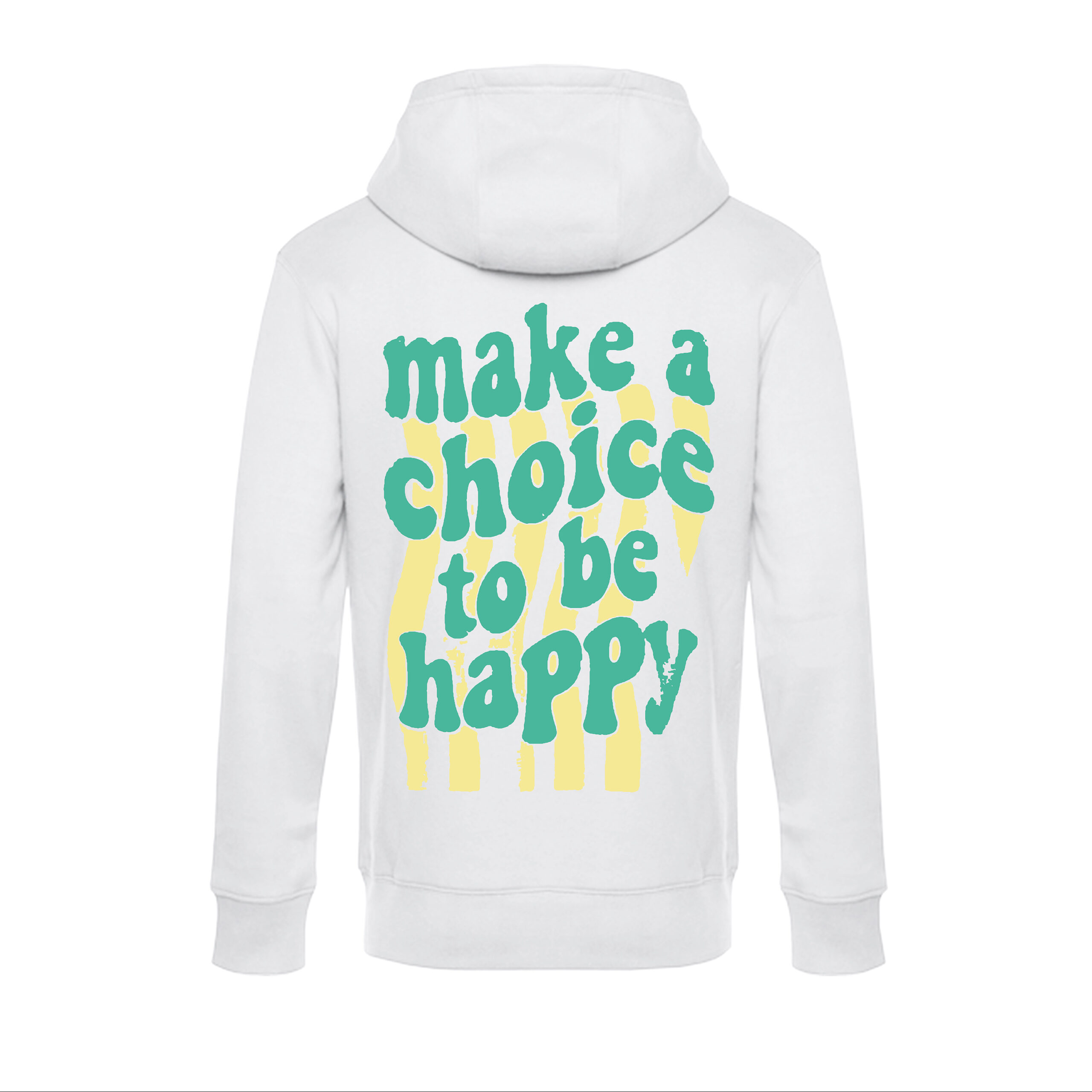 weißer Hoodie mit gelb grünen make a choice to be happy motiv auf dem Rücken