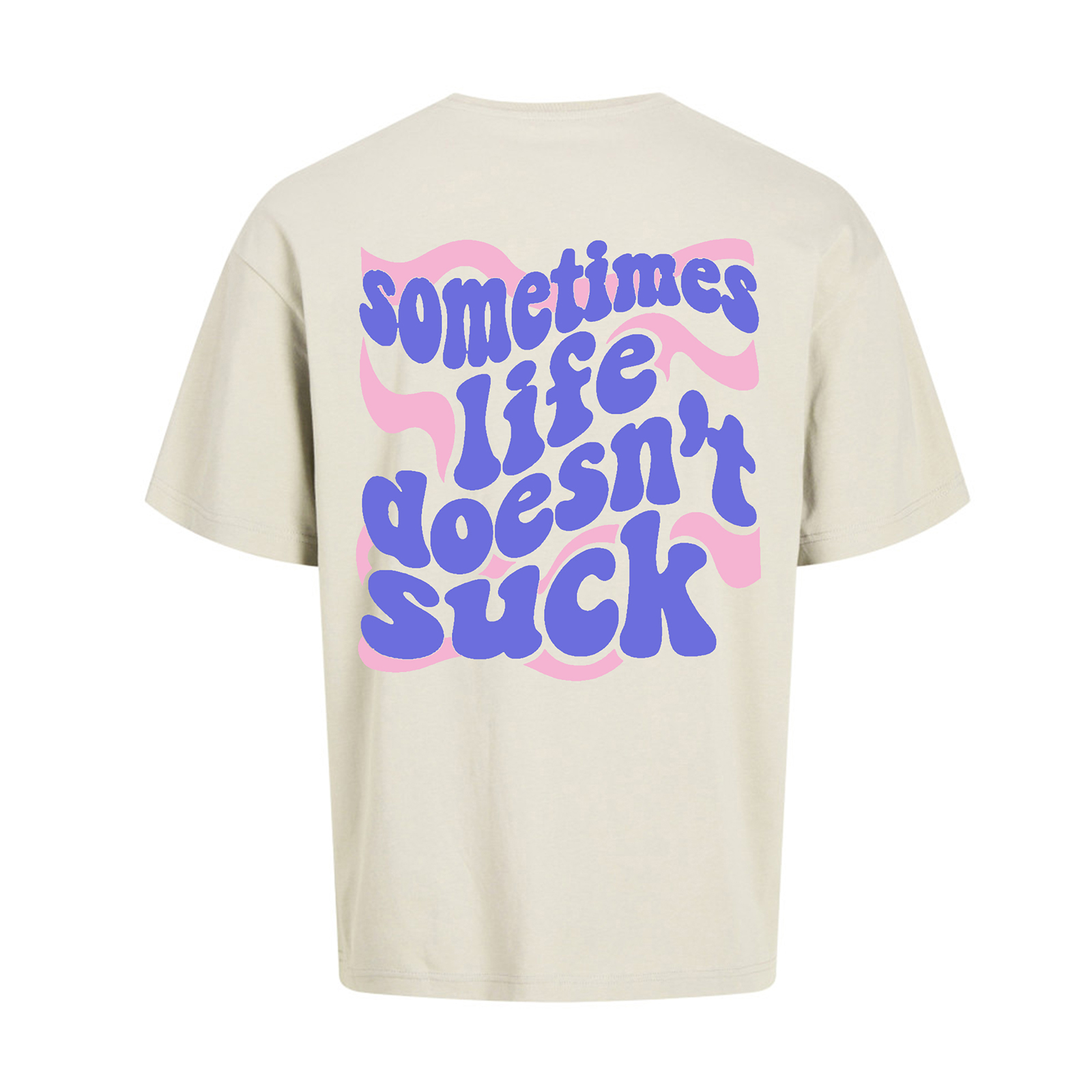 off white t-shirt mit sometimes life doesn't suck back Motiv in lila und rosa